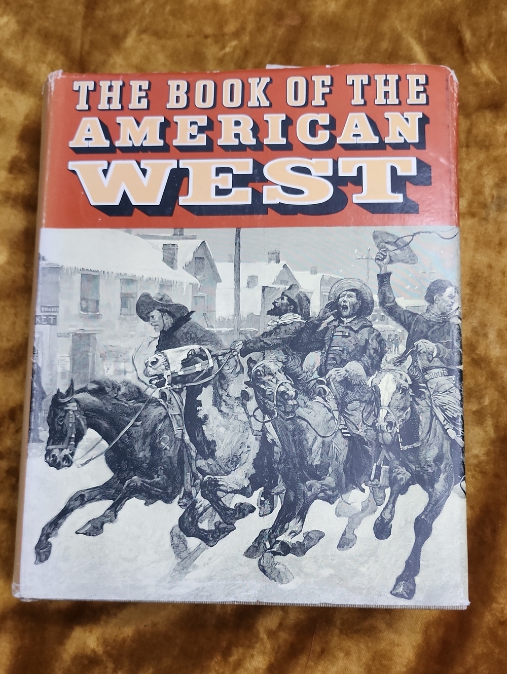 1963 First Edition Book Of The American West.